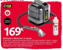 Mr Bricolage FAR TOOLS Nettoyeur détacheur à vapeur offre