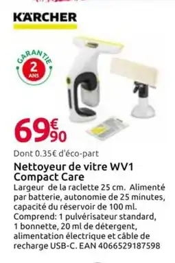 Mr Bricolage KÄRCHER Nettoyeur de vitre WV1 Compact Care offre