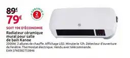 Mr Bricolage Radiateur céramique mural pour salle de bain Kanoe offre