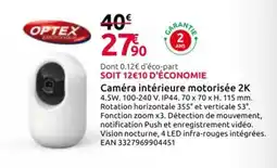 Mr Bricolage OPTEX Caméra intérieure motorisée offre
