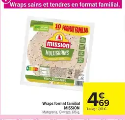 Carrefour MISSION Wraps format familial offre