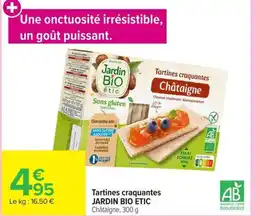 Carrefour JARDIN BIO ETIC Tartines craquantes offre