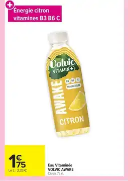 Carrefour VOLVIC AWAKE Eau Vitaminée offre
