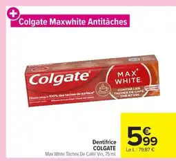 Carrefour COLGATE Dentifrice offre