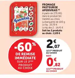 Hyper U APERIVRAIS Fromage pasteurise offre
