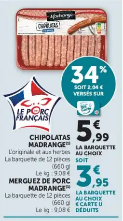 Hyper U MADRANGE Chipolatas offre