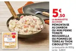 Hyper U Piémontaise au jambon ou mini penne tomate mozzarella ou pommes de terre au thon ciboulette offre