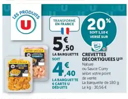 Hyper U U Crevettes decortiquees offre