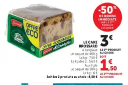 Hyper U BROSSARD Le cake offre