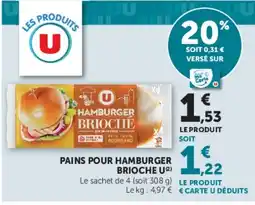 Hyper U U Pains pour hamburger brioche offre