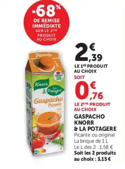 Hyper U KNORR & LA POTAGERE Gaspacho offre