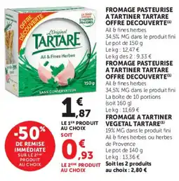 Hyper U Fromage pasteurise a tartiner tartare offre decouverte offre