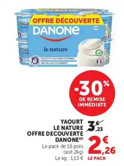 Hyper U DANONE Yaourt le nature offre decouverte offre