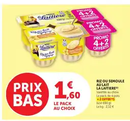 Hyper U LA LAITIERE Riz ou semoule au lait offre