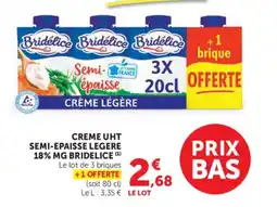 Hyper U BRIDELICE Creme uht semi-epaisse legere 18% mg offre