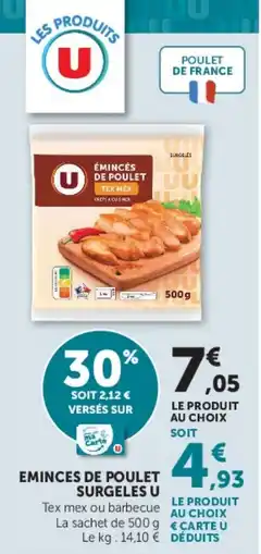 Hyper U U Eminces de poulet surgeles offre