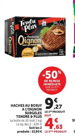 Hyper U TENDRE & PLUS Haches au boeuf a l'oignon surgeles offre