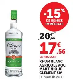 Hyper U CLEMENT 50 Rhum blanc agricole aoc martinique offre