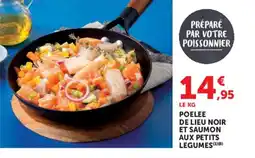 Hyper U Poelee de lieu noir et saumon aux petits legumes offre
