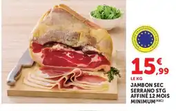 Hyper U Jambon sec serrano stg affiné 12 mois minimum offre