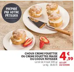 Hyper U Choux creme fouettee ou creme fouettee fraise ou choux patissier offre
