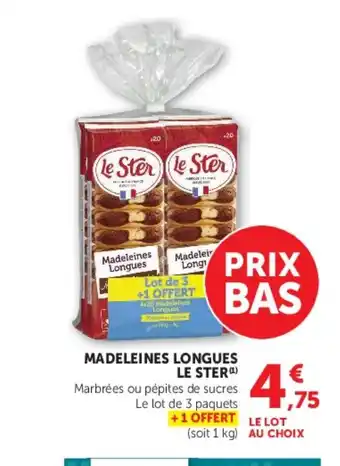 Hyper U LE STER Madeleines longues offre