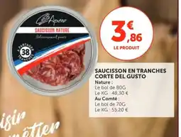 Utile CORTE DEL GUSTO Saucisson en tranches offre