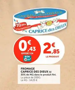 Utile CAPRICE DES DIEUX Fromage offre