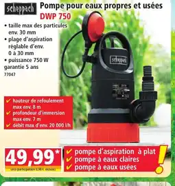 Norma SCHEPPACH Pompe pour eaux propres et usées offre