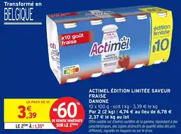 Intermarché ACTIMEL ÉDITION LIMITÉE SAVEUR FRAISE DANONE offre