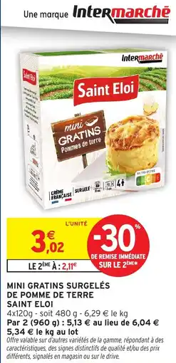 Intermarché MINI GRATINS SURGELÉS DE POMME DE TERRE SAINT ELOI offre
