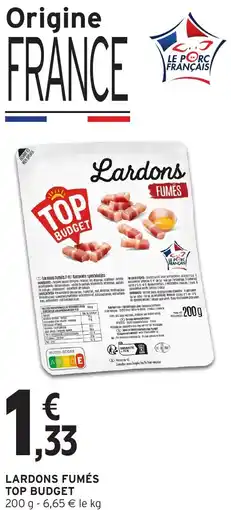 Intermarché LARDONS FUMÉS TOP BUDGET offre