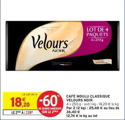 Intermarché CAFÉ MOULU CLASSIQUE VELOURS NOIR offre