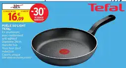 Intermarché POÊLE SO'LIGHT TEFAL offre