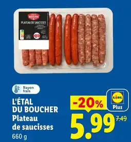 Lidl L'ÉTAL DU BOUCHER Plateau de saucisses offre