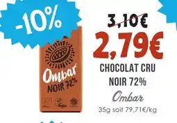 Naturalia Ombar chocolat cru noir 72% offre