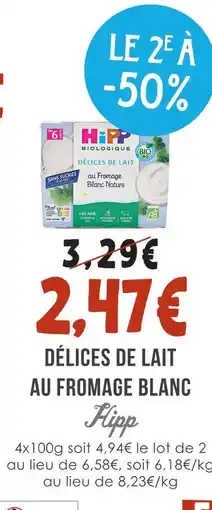 Naturalia Hipp délices de lait au fromage blanc offre