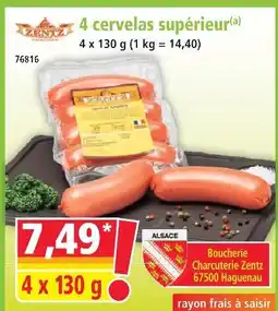 Norma Zentz 4 cervelas supérieur offre