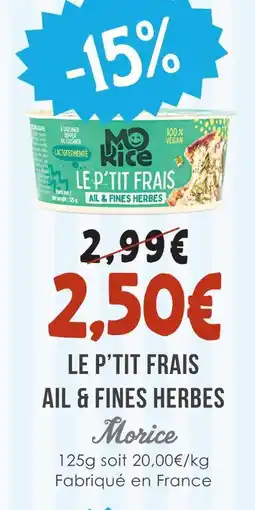 Naturalia Morice le p'tit frais ail & fines herbes offre