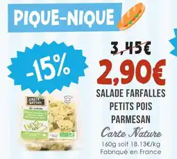 Naturalia Carte nature salade farfalles petits pois parmesan offre
