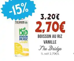 Naturalia The bridge boisson au riz vanille offre