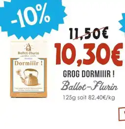 Naturalia Ballot-flurin grog dormiiir offre