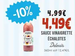 Naturalia Delouis sauce vinaigrette échalotes offre
