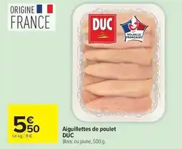Carrefour Drive Duc - aiguillettes de poulet offre