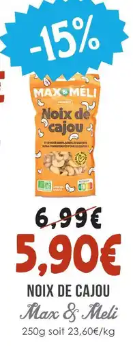 Naturalia Max & meli noix de cajou offre
