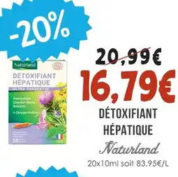 Naturalia Naturland détoxifiant hépatique offre