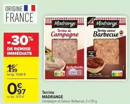 Carrefour Drive Madrange - terrine offre
