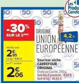 Carrefour Drive Carrefour - saucisse sèche offre