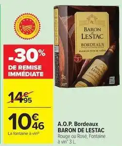 Carrefour Drive Baron de lestac - a.o.p. bordeaux offre