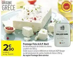 Carrefour Drive Chêne - fromage feta a.o.p. baril offre